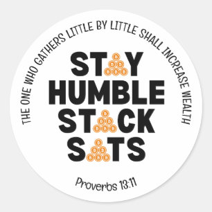 Bitcoin STAY HUMBLE STACK SATS Crypto Classic Round Sticker