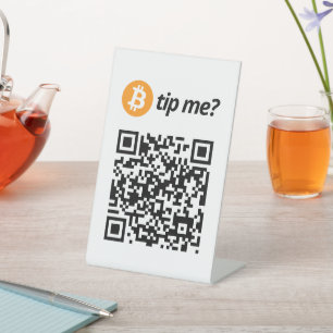 Bitcoin Tip Me? Pedestal Sign