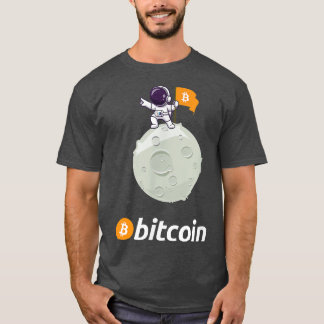Bitcoin to the Moon Astronaut Crypto Currency BTC T-Shirt