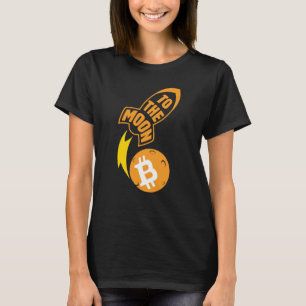 Bitcoin To The Moon for Investor Trader BTC T-Shirt