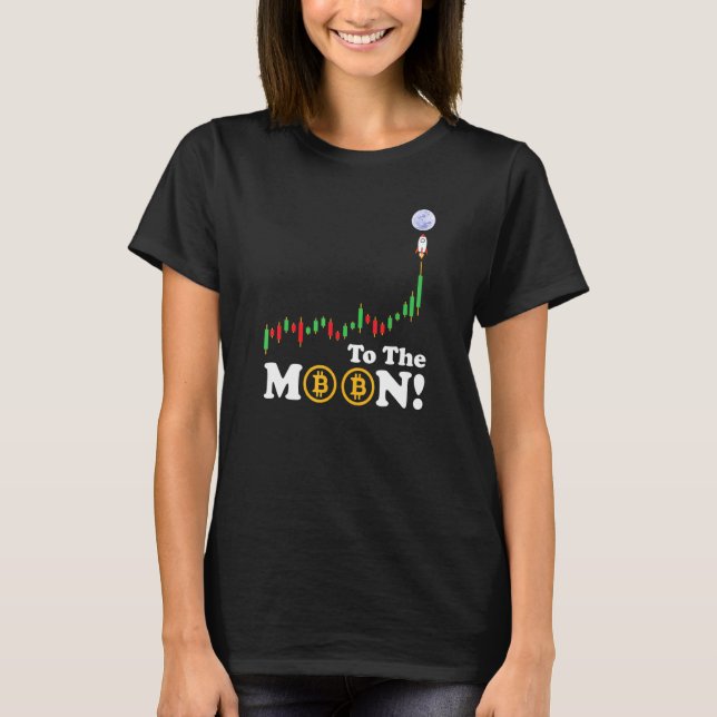 Bitcoin To The Moon Rocket Crypto Design Network B T-Shirt (Front)