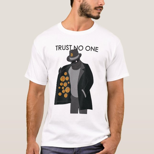 Bitcoin Trust No One T-Shirt (Front)