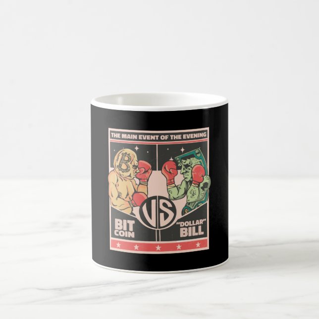 Bitcoin vs Dollar Bill Funny BTC Crypto Coffee Mug (Center)