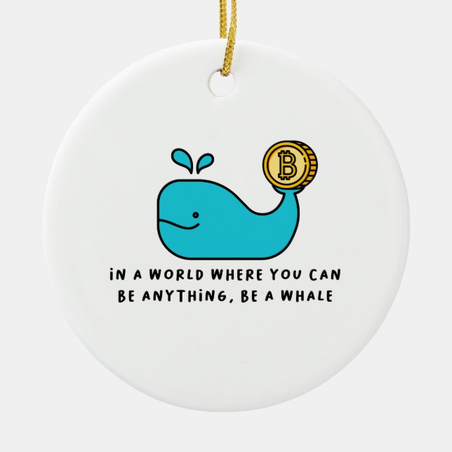 Bitcoin Whale Crypto Investor & BTC Trading Design Ceramic Ornament (Front)