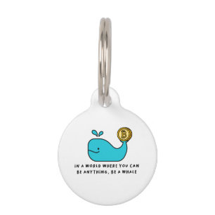 Bitcoin Whale Crypto Investor & BTC Trading Design Pet Tag