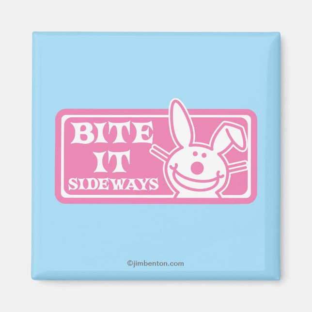 Bite it Sideways Magnet (Front)