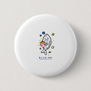 Bite Me 6 Cm Round Badge