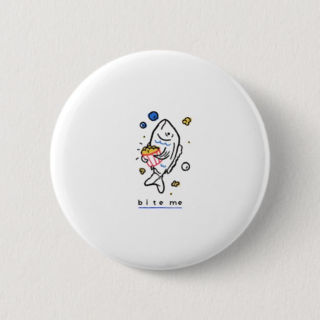 Bite Me 6 Cm Round Badge (Front)