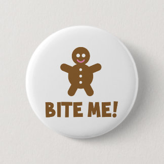 Bite Me 6 Cm Round Badge