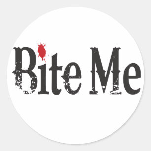 Bite Me (Blood) Classic Round Sticker