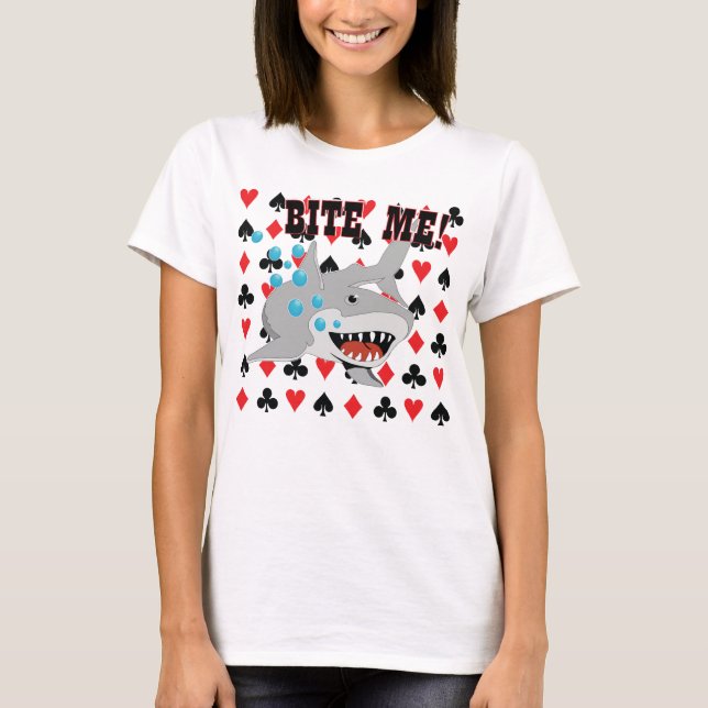 Bite Me Card Shark T-Shirt (Front)