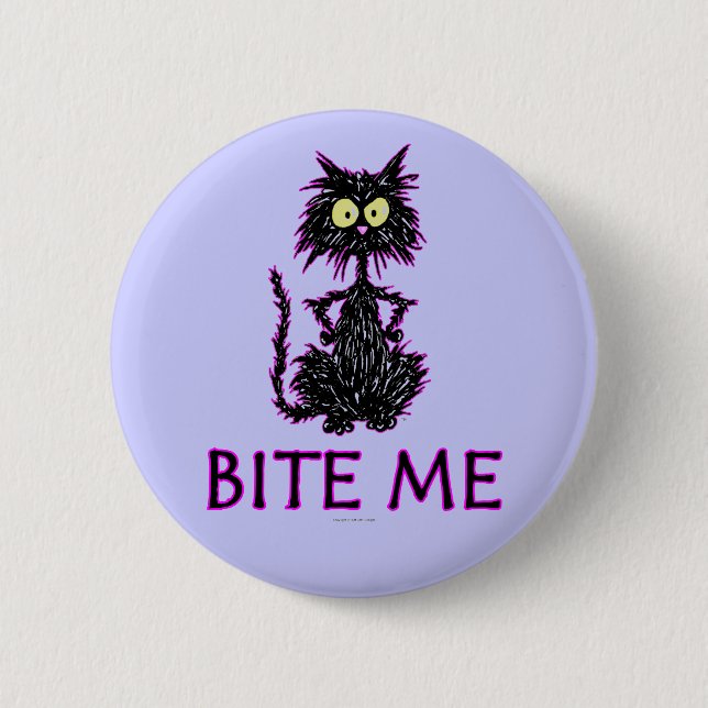 Bite Me! Cat Gift Designs 6 Cm Round Badge (Front)