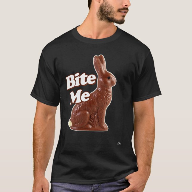Bite Me  Chocolate Easter Bunny T-Shirt (Front)