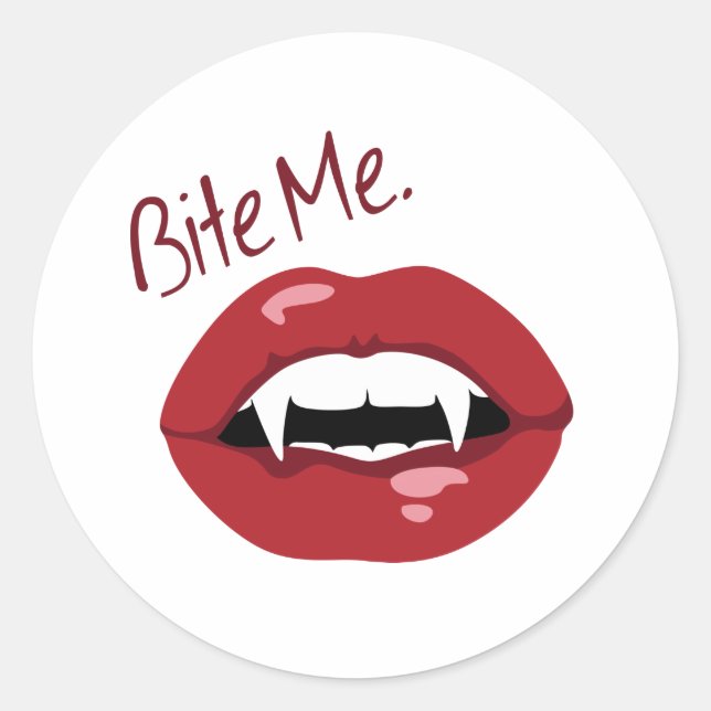 Bite Me Classic Round Sticker (Front)
