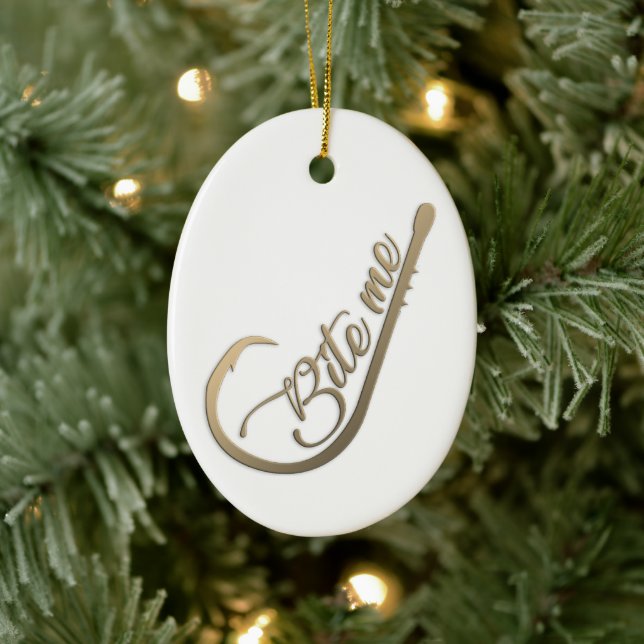 Bite Me Funny Fishing Ceramic Ornament (Tree)