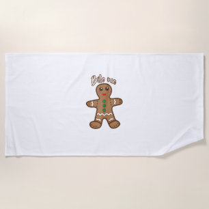 Bite Me Gingerbread Funny Cookie Christmas Thanksg Beach Towel