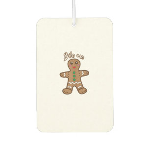 Bite Me Gingerbread Funny Cookie Christmas Thanksg Car Air Freshener