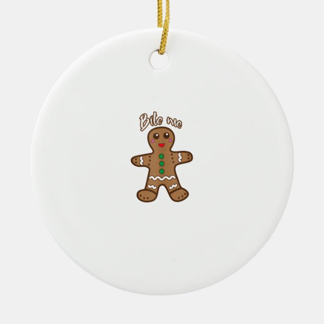 Bite Me Gingerbread Funny Cookie Christmas Thanksg Ceramic Ornament (Front)