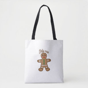 Bite Me Gingerbread Funny Cookie Christmas Thanksg Tote Bag