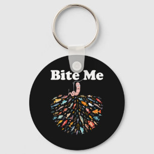 Bite Me Go Fishing Fisherman Fishing Lover Key Ring