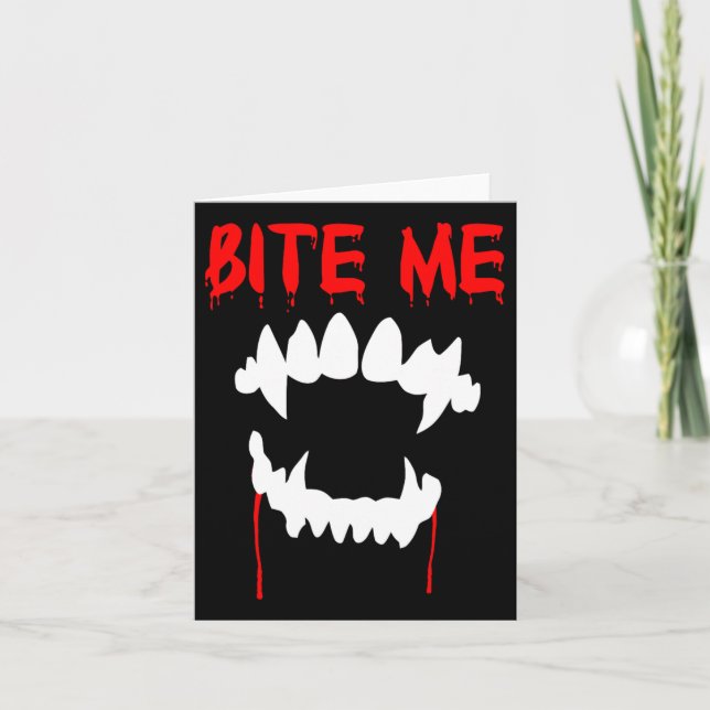 Bite Me Halloween Vampire Teeth  Card (Front)