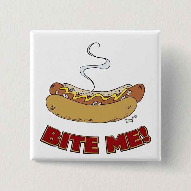Bite Me - Hot Dog 15 Cm Square Badge (Front)