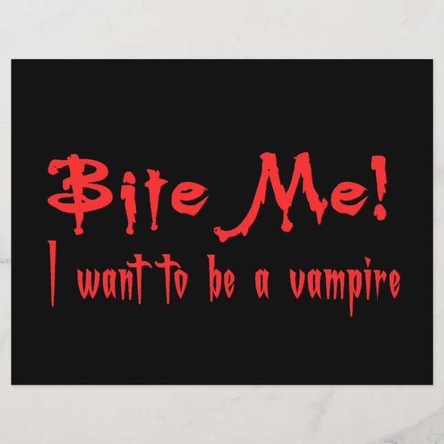 Bite Me I Want To Be A Vampire (Front)