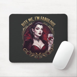 Bite Me I'm Fabulous Vampire Gothic Wine Glass Con Mouse Pad
