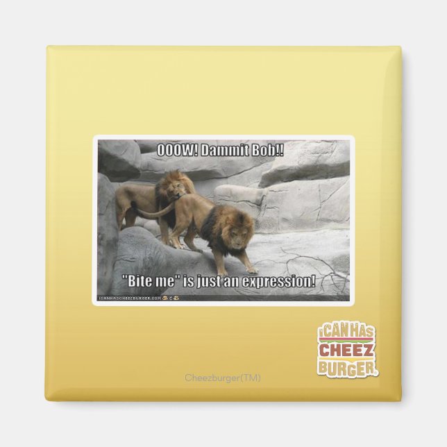 Bite me is just an expression! magnet (Front)