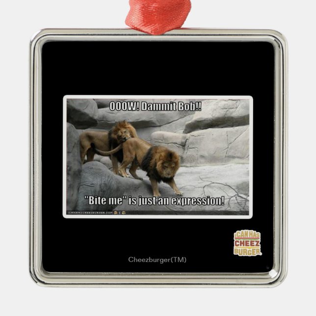 Bite me is just an expression! metal tree decoration (Front)