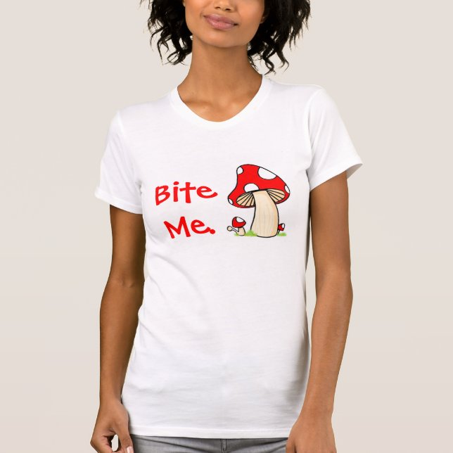 Bite Me Mushroom Shirt (Front)
