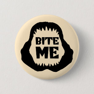 Bite me Quote - Shark Jaws 6 Cm Round Badge