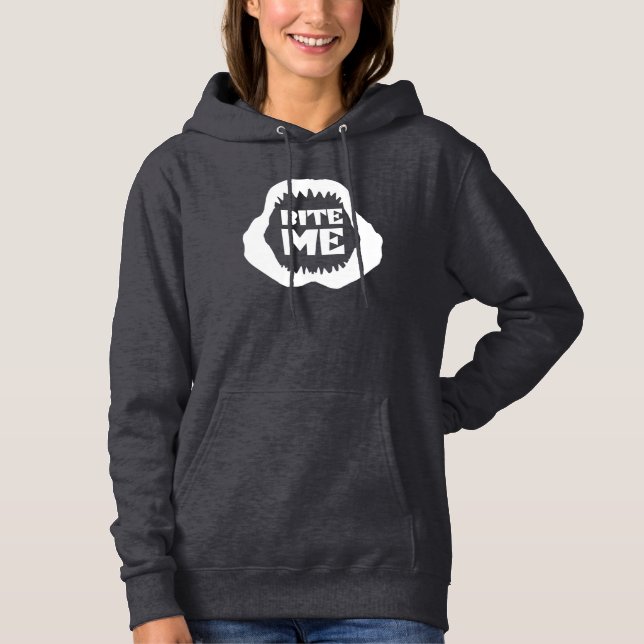 Bite me Quote - Shark Jaws Hoodie (Front)