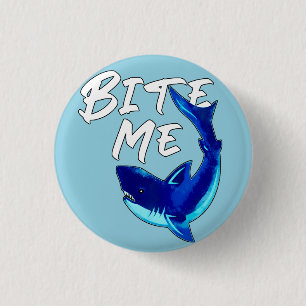 Bite Me - Shark 3 Cm Round Badge