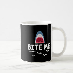 Bite Me Shark Lover Week Awareness Animal Ocean Coffee Mug