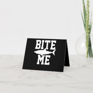 Bite Me - Shark Marine Biology Gift - Animal Ocean Thank You Card