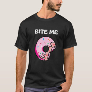 Bite Me Shirt Donut Crew Premium