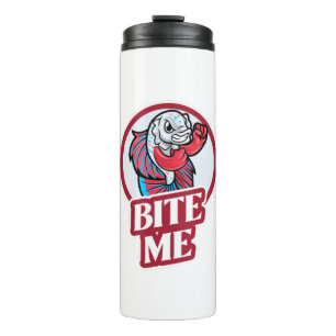 Bite Me Thermal Tumbler
