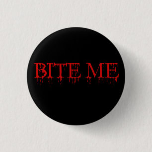 Bite me Vampire 3 Cm Round Badge