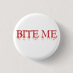 Bite me Vampire 3 Cm Round Badge