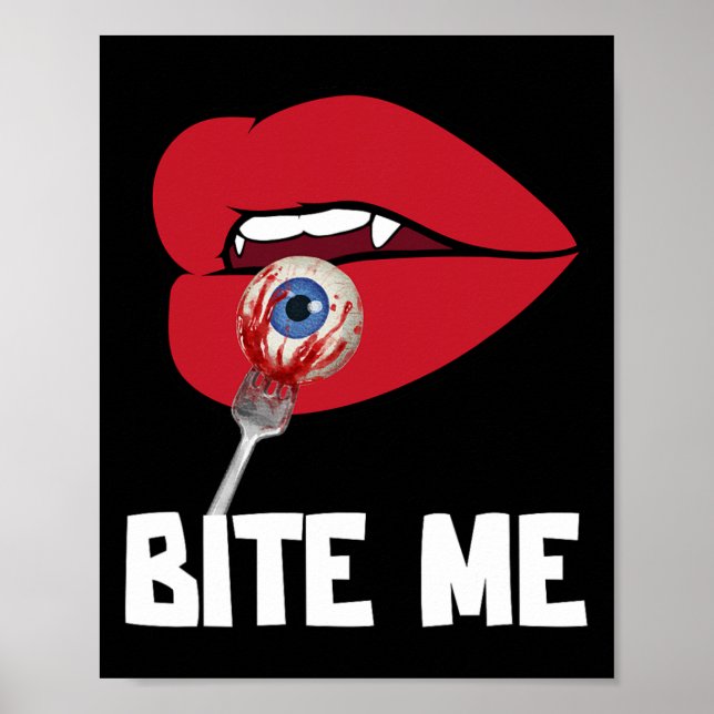Bite Me Y Vampire Lips Halloween Party Costume  Poster (Front)