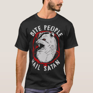 Bite People Hail Satan I Pentagram Possum T-Shirt