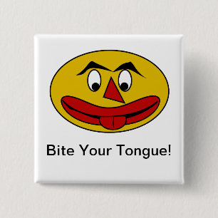 Bite Your Tongue Funny Yellow Face 15 Cm Square Badge