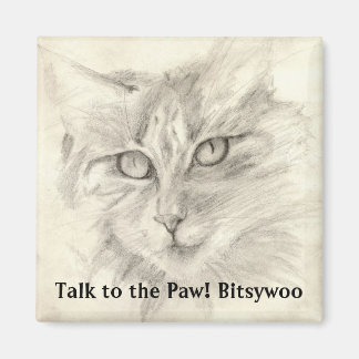 Bitsywoo Talk to the Paw Magnet