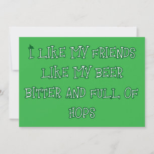 Bitter Beer Wanted Here Invitation