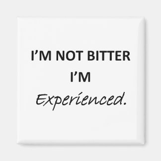 Bitter Experienced Magnet