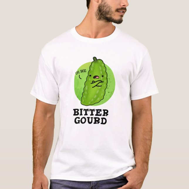 Bitter Gourd Funny Veggie Pun T-Shirt (Front)