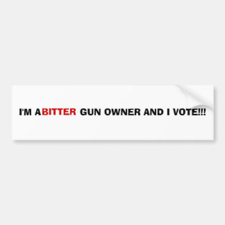 BITTER GUN OWNER BUMPER STICKER