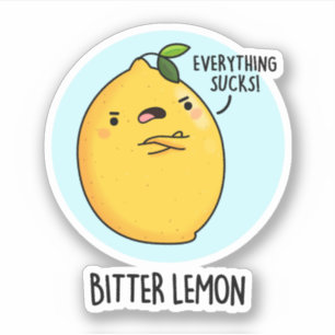 Bitter Lemon Funny Fruit Pun