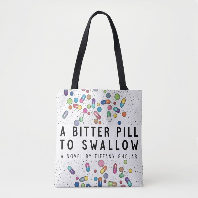Bitter Pill Tote Bag (Front)